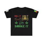 Roll It, Lick It, Smoke It Men's T-Shirt