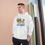 "BBL's & Thigh's Don't Match" Champion Hoodie