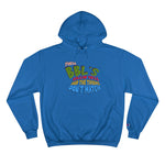 "BBL's & Thigh's Don't Match" Champion Hoodie
