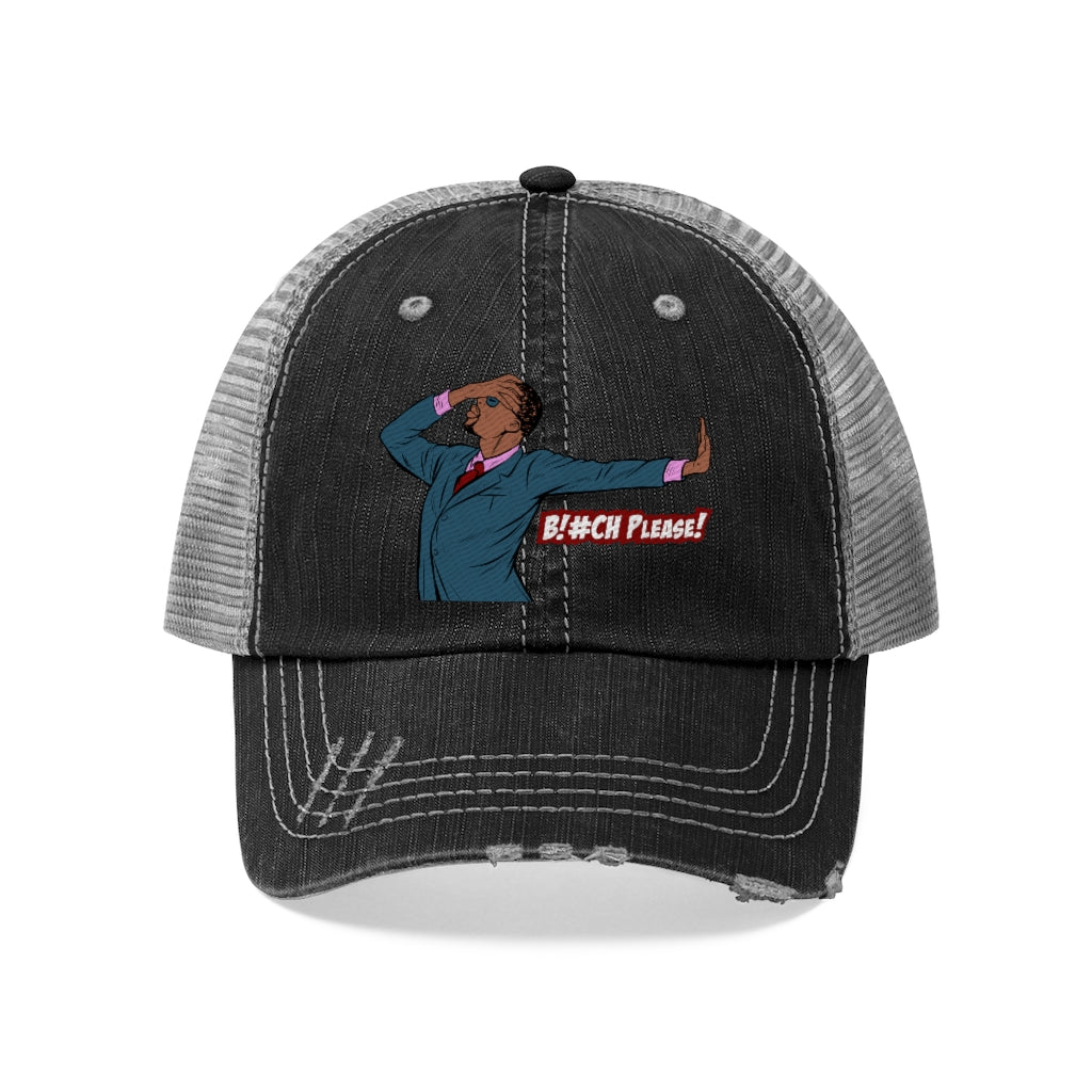 "B*%CH PLS" Trucker Hat