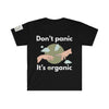 Don't Panic It's Organic Men's Tee