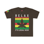 Relax It's Legal Unisex T-Shirt