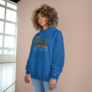 "BBL's & Thigh's Don't Match" Champion Hoodie